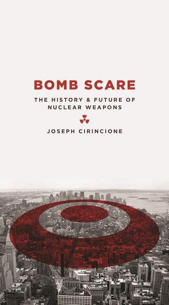bomb scare the history and future of nuclear weapons Kindle Editon